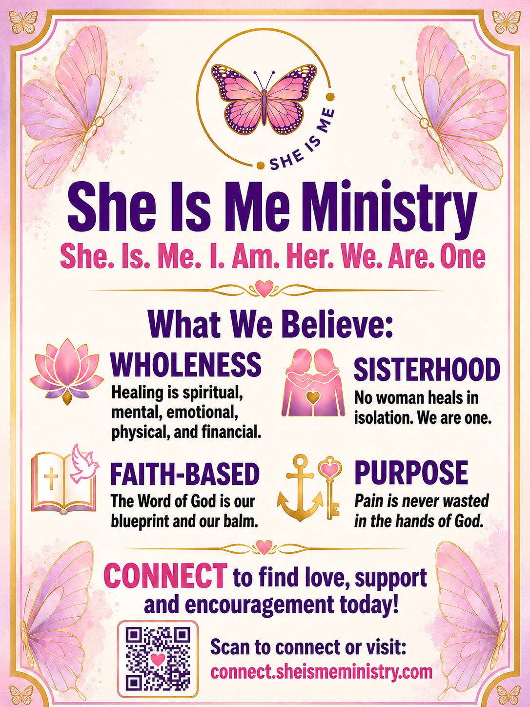 She Is Me Ministry flyer — What We Believe: Wholeness, Sisterhood, Faith-Based, Purpose.